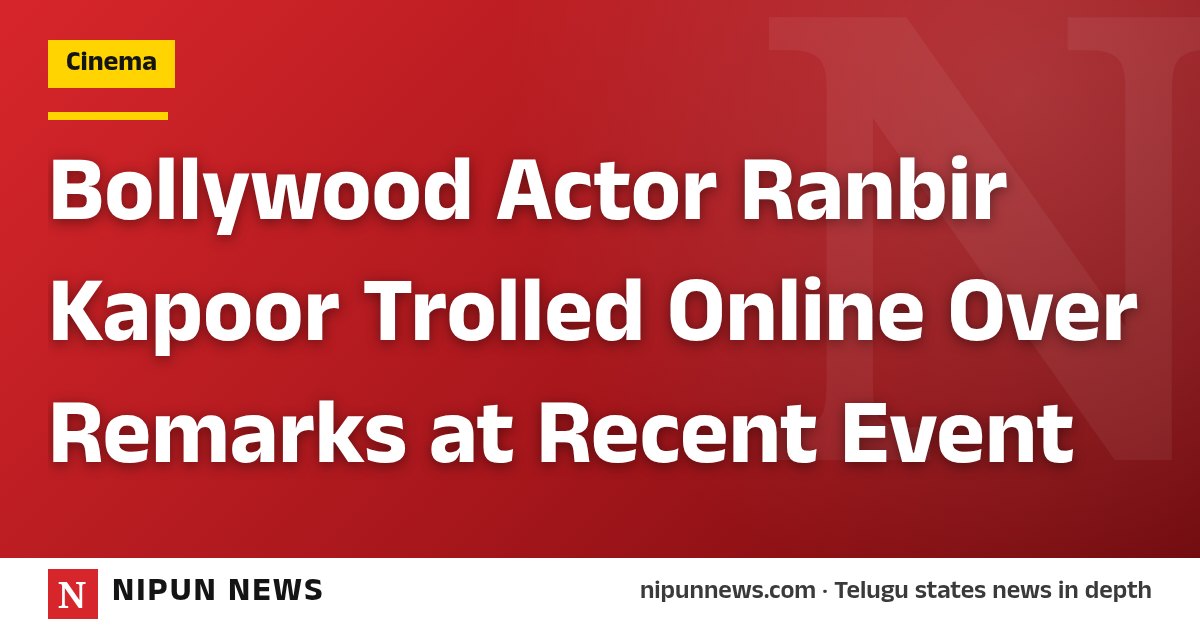 Bollywood Actor Ranbir Kapoor Trolled Online Over Remarks at Recent Event