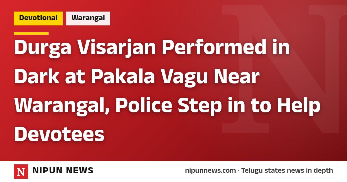 Durga Visarjan Performed in Dark at Pakala Vagu Near Warangal, Police Step in to Help Devotees